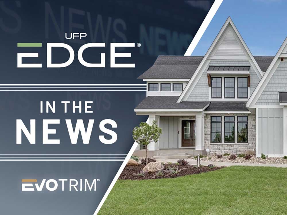 Introducing EvoTrim™: The Next Evolution in Exterior Trim Solutions from UFP-Edge